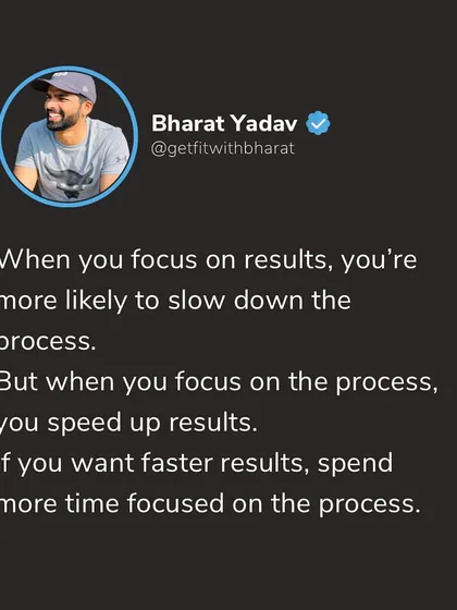 When you focus only on the results, you often slow down the process. When you focus on the process and daily habits, you actually speed up the results.