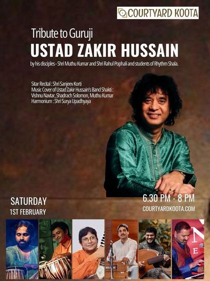 The poster for a tribute concert to the legendary Ustad Zakir Hussain, featuring his disciples and students of Rhythm Shala. We are honored to host events that celebrate the legacy of great masters.