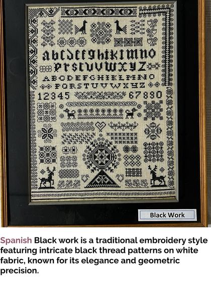 Spanish Blackwork is a traditional style featuring intricate black thread patterns on white or off-white fabric. It is known for its geometric precision and elegance.