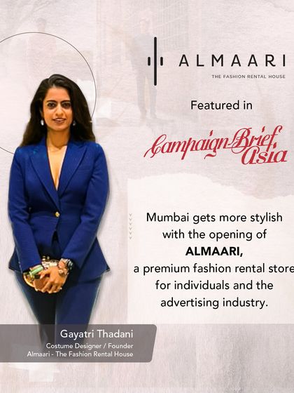 I was so proud to have Almaari featured in Campaign Brief Asia. This graphic celebrates our launch and our mission to bring premium fashion rental to Mumbai for individuals and the creative industry.
