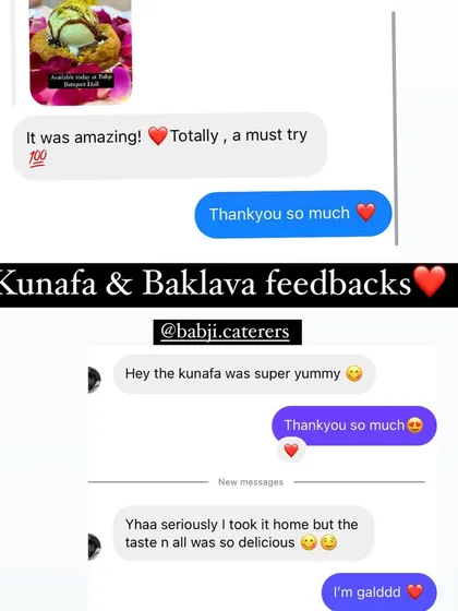 Feedback specifically for our desserts. Customers are loving the Kunafa and Baklava, calling them "amazing" and "super yummy".