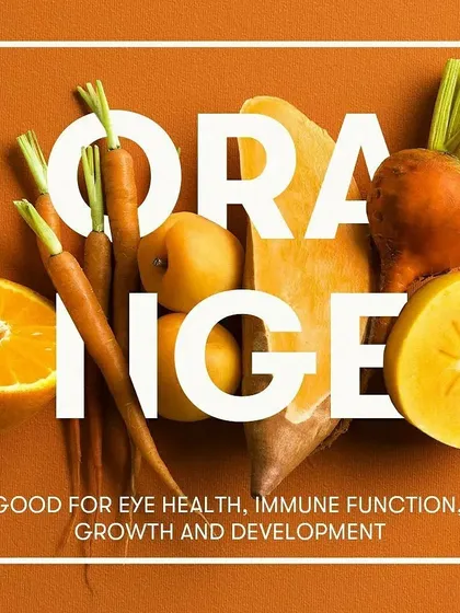 Orange foods like carrots and oranges are good for eye health, immune function, and growth.