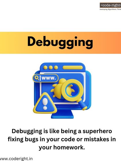 Explaining 'Debugging' in a fun way. I tell kids that debugging is like being a superhero who fixes bugs in your code or mistakes in your homework.