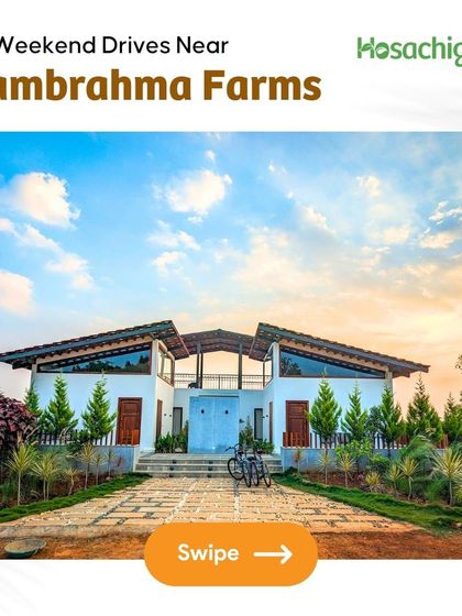 An invitation to explore the destinations near Sambrahma Farms, which offer a mix of nature, wildlife, and serene landscapes.