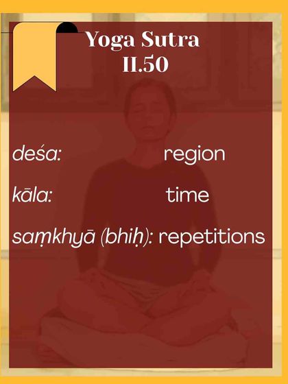 Patanjali instructs us to examine the breath by observing its deśa (the region it touches), kāla (its length in time), and saṃkhyā (the number of repetitions). This brings precision and focus to our practice.