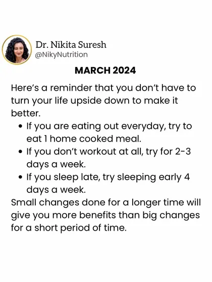 A reminder for the new month: you don't have to turn your life upside down. Small, consistent changes like eating one home-cooked meal a day or working out 2-3 times a week lead to big results.