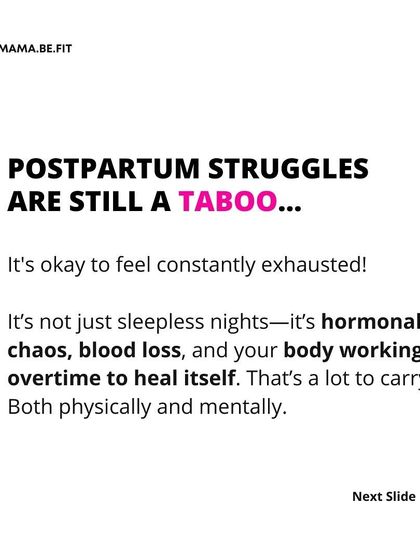 Postpartum struggles are still a taboo. It's okay to feel constantly exhausted. It's not just sleepless nights; it's hormonal chaos and your body working overtime to heal.