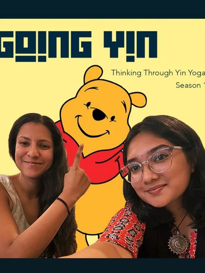 The cover for my podcast, "Going Yin: Thinking Through Yin Yoga." In this series, I explore how the principles of Yin help me navigate a busy life with more patience and perseverance.