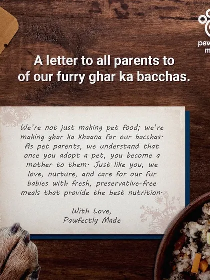 A letter to our fellow pet parents. We're not just making pet food; we're making 'ghar ka khaana' for our babies. We understand the love and care you put in, because we do too.