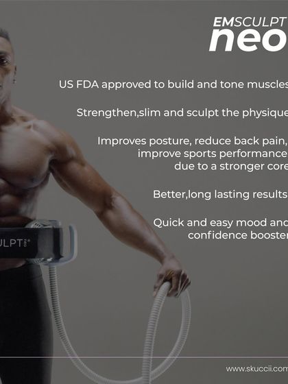 This graphic outlines the key benefits of Emsculpt Neo. As a US FDA-approved device, it not only strengthens and sculpts the physique but also improves posture and can reduce back pain by building a stronger core.