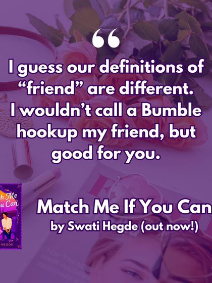 Jia's strong personality shines in this quote from *Match Me If You Can*: "I guess our definitions of 'friend' are different. I wouldn't call a Bumble hookup my friend, but good for you."