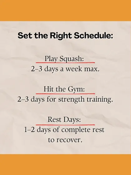 We help our adult players create a balanced schedule. A mix of 2-3 squash days, 2-3 gym days for strength training, and 1-2 rest days is the formula for sustainable fitness.