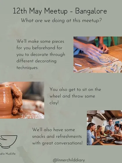 A graphic explaining the activities for our May 12th meetup, including decorating pre-made pieces and trying out the pottery wheel.