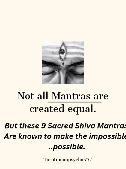Not all mantras are created equal. These nine sacred Shiva mantras are particularly potent for manifesting desires and overcoming significant life challenges.