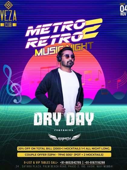 A 'Metro2Retro' poster for a Dry Day event, showing that the party doesn't stop. We just switch to great music, mocktails, and food.