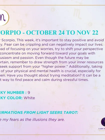 A weekly tarot forecast for Scorpio. It's important to stay positive and avoid worry. Fear can be crippling, so try to shift your perspective towards your goals.