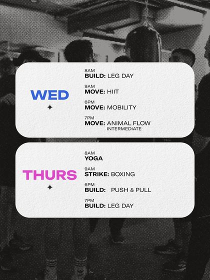 Here's a look at our Wednesday and Thursday schedule from April. We offer Leg Day, HIIT, Mobility, Animal Flow, and Boxing to keep your training varied and effective.