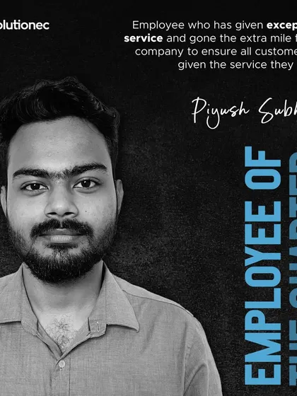 Congratulations to Piyush Subhash for his Employee of the Quarter award. His commitment to service excellence is a great example for us all.