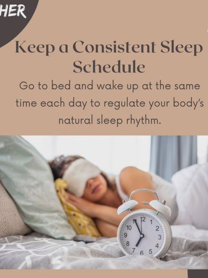 A consistent sleep schedule is one of the best things you can do for your well-being. Going to bed and waking up at the same time helps regulate your body's natural rhythm.