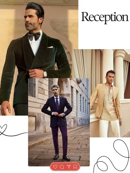 Your Reception is a chance to showcase a sharp, contemporary style. Here are some ideas, including a classic velvet tuxedo with a bow tie, a tailored suit in a deep jewel tone, and a structured Indo-Western jacket.