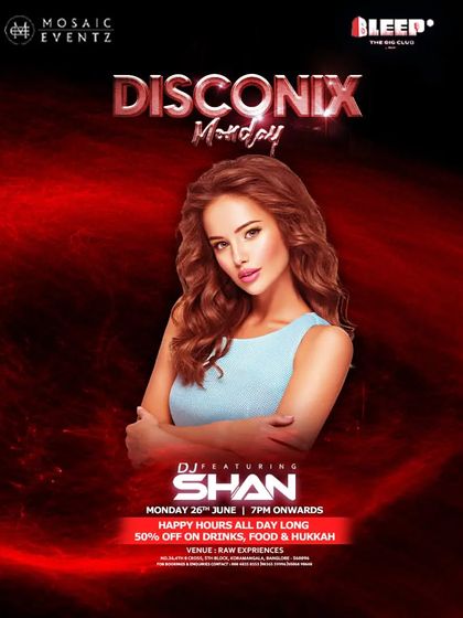 A poster for "Disconix Monday" at Raw Experiences, with happy hour deals all day long.