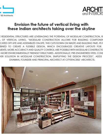 My insights on the future of vertical living are featured in Architect and Interiors India. The article discusses the power of modular construction and how it is redefining what high-rise residential structures can achieve.
