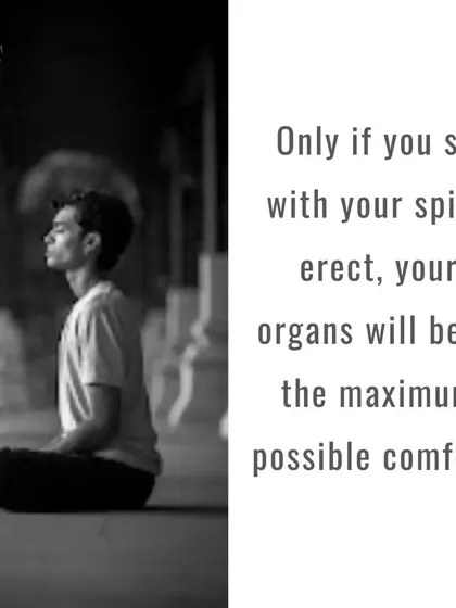 Only when you sit with your spine erect can your organs be in the maximum possible comfort. This is not about discipline, but about understanding the mechanics of the human body and creating the right conditions for health.