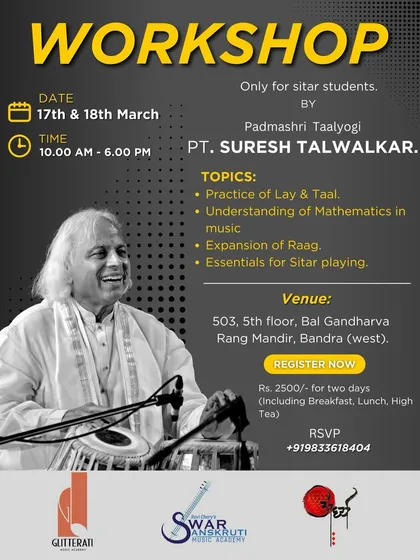 The poster for our exclusive Taal and Laya workshop for sitar students with the great Padmashri Taalyogi Pt. Suresh Talwalkar. This workshop focused on the mathematical and rhythmic intricacies of music.