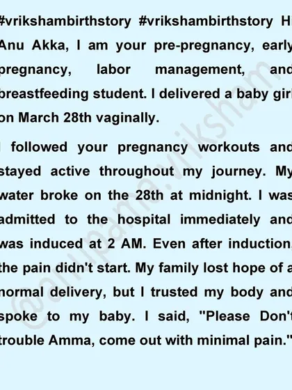 This mother's water broke at midnight, and even though induction was started, the pain didn't begin for several hours. She trusted her body and spoke to her baby, asking it to come gently.