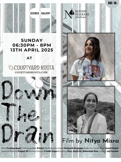 The official poster for the screening of "Down the Drain," a documentary fiction film that follows the journey of Bangalore's sewage.