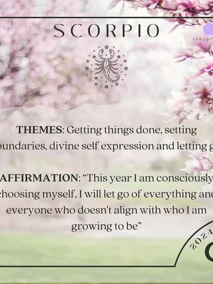 An affirmation for Scorpio. The themes are setting boundaries and divine self expression. Affirm: "This year I am consciously choosing myself. I will let go of everything and everyone who doesn't align with who I am growing to be."