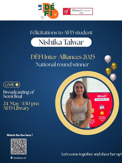 A poster celebrating our student Nishika Talwar, the national winner of the DÉFI Inter-Alliance 2025. We broadcast the semi-final round live in our library to cheer her on as a community.
