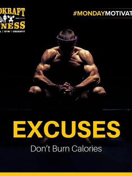 Excuses don't burn calories. This is a straightforward reminder to focus on action, not justifications, to achieve your fitness goals.