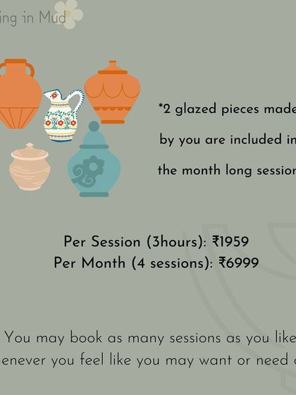 Pricing and details for our 'Blooming in Mud' sessions. You can book a single 3-hour session or a monthly package of four sessions, and you get to keep your glazed pieces.