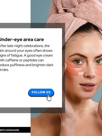 For this Times Now feature, I shared my top skincare tips for the Diwali season. To combat fatigue after late-night celebrations, I recommend a good eye cream with caffeine or peptides to reduce puffiness.