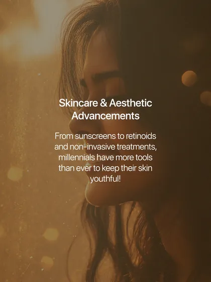 Access to skincare and aesthetic advancements is another factor. From retinoids to non-invasive treatments, there are more tools than ever to keep skin youthful.
