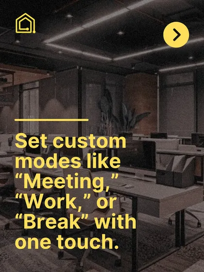 Imagine setting the entire mood of a room with one touch. I create custom scenes like "Meeting," "Work," or "Break" that adjust lights, blinds, and temperature simultaneously for ultimate convenience.