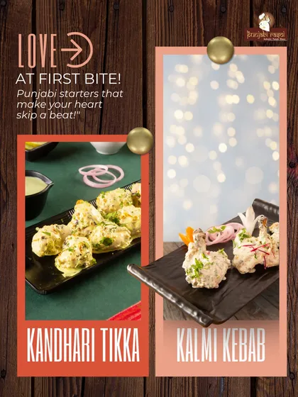 Love at first bite. Try our Kandhari Tikka for a spicy kick or our Kalmi Kebab for a creamy, tender experience.