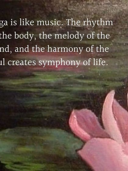 Yoga is like music. The rhythm of the body, the melody of the mind, and the harmony of the soul create a symphony of life.