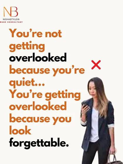 You're not getting overlooked because you're quiet. You're getting overlooked because you look forgettable. Let's change that.