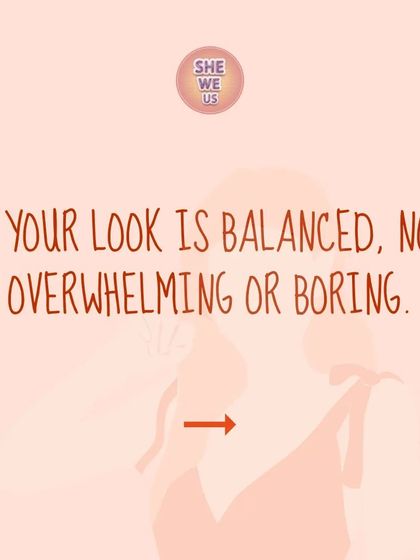 A key sign of great style is a look that is balanced. It's neither overwhelming nor boring. It has a clear focal point and feels harmonious, reflecting a confident and intentional approach.