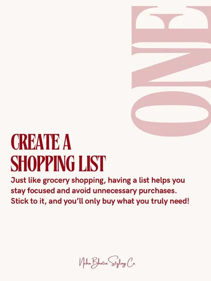 Smart shopping tip number one: create a shopping list. Just like with groceries, having a list helps you stay focused and avoid impulse buys, ensuring you only purchase what you truly need.