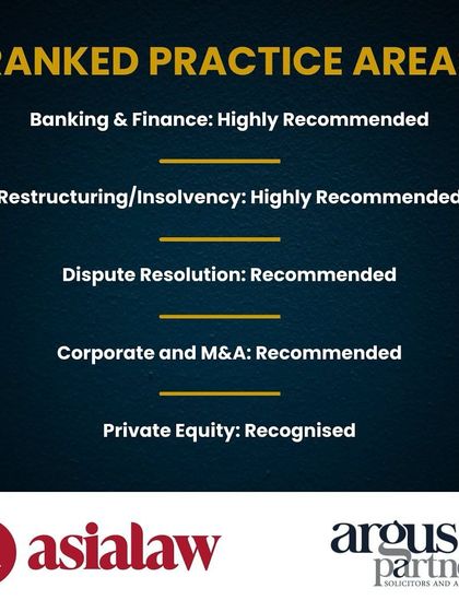 Our firm's practice areas have been ranked as 'Highly Recommended' and 'Recommended' by asialaw for 2024-2025.
