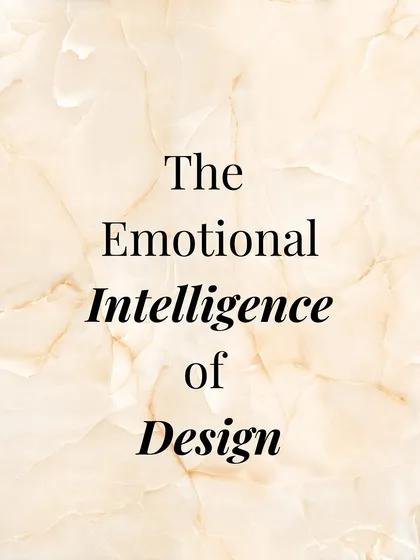 The Emotional Intelligence of Design. This is the foundation of my work, bridging the visual with the emotional to create spaces of lasting value.