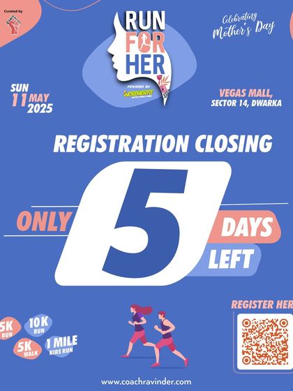 Just 5 days left to register for the Run For Her 2025 and celebrate Mother's Day with us.