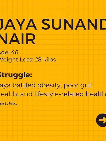 Meet Jaya Sunand Nair, who lost 28 kilos. He struggled with obesity and poor gut health before starting a personalized journey with my team.