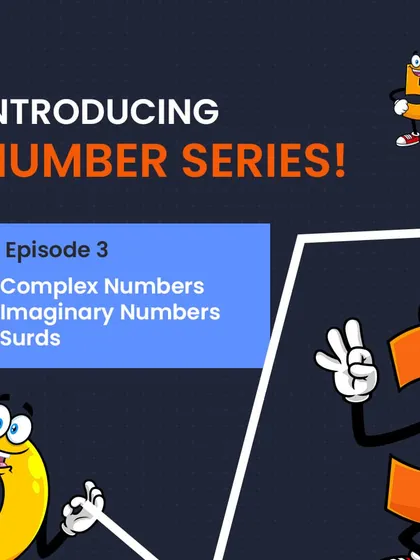 In episode 3 of our Number Series, we dive into complex numbers, imaginary numbers, and surds. Let's demystify these advanced concepts.