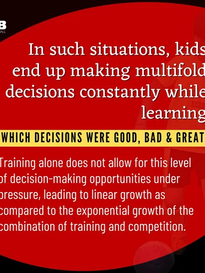 Learning Through Constant Decisions: In a competitive match, kids are constantly making decisions. This is a level of learning that training alone cannot replicate.