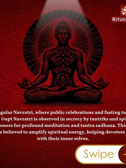 Unlike the widely celebrated Navratri, Gupt Navratri is observed in secrecy by tantriks and spiritual practitioners. This sacred period is believed to amplify spiritual energy, helping devotees connect with their inner selves through profound meditation and tantra sadhana.