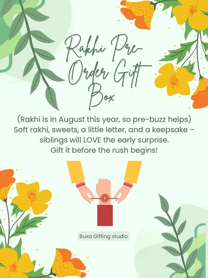 An idea for a Rakhi pre-order gift box, so you can surprise your siblings before the festive rush begins.